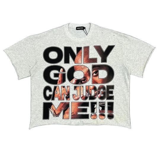 Prestige Collection | Only God Can Judge Me Tee